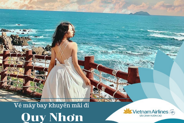 Vé máy bay khuyến mãi đi Quy Nhơn Vietnam Airline