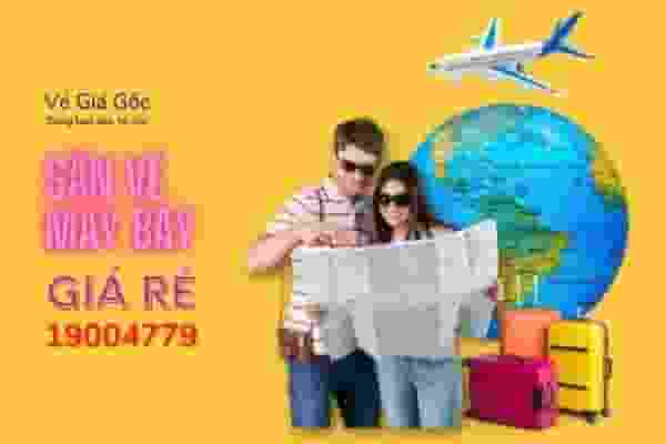 Vé máy bay giá rẻ - VÉ GIÁ GỐC