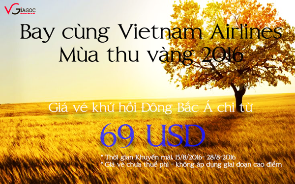 Vé máy bay Vietnam Airlines khuyến mãi chỉ từ 69 USD đến Đông Bắc á