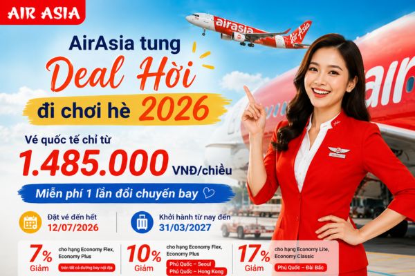 AirAsia tung Deal hời hè 2026, vé quốc tế chỉ từ 1.485.000 đồng