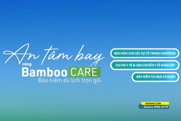 An Tâm Bay Cùng Bảo Hiểm Du Lịch Trọn Gói Bamboo Care