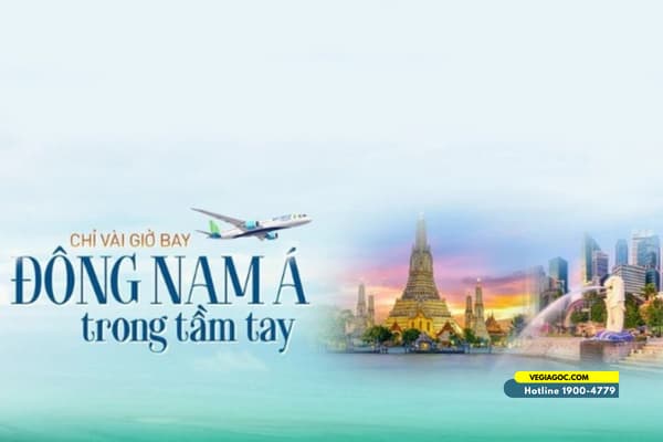 Bamboo Airways giảm giá vé đi Đông Nam Á chỉ từ 239K