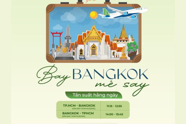 Bamboo Airways Lịch Trình Mới Nhất Đi Bangkok Cho Bạn