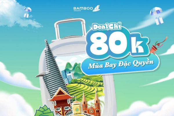 Bamboo Airways tung khuyến mãi siêu hot vé máy bay từ 80K