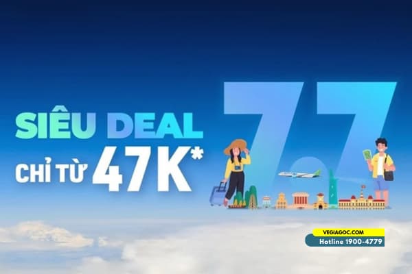 Bamboo Airways Ưu Đãi Giá Vé 47.000 VND Siêu Deal 7 tháng 7