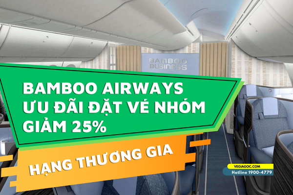  Bamboo Airways ưu đãi giảm giá vé bay nhóm hạng thương gia