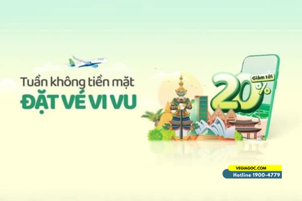 Bamboo Airways Ưu Đãi Vé Máy Bay Ngày Không Tiền Mặt