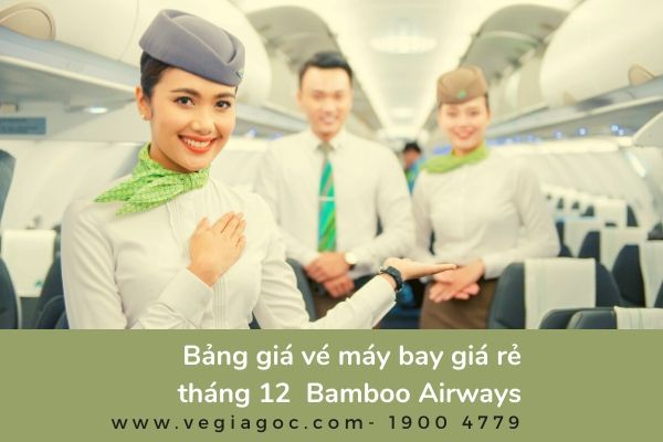 Bảng giá vé máy bay giá rẻ tháng 12 2019 Bamboo Airways