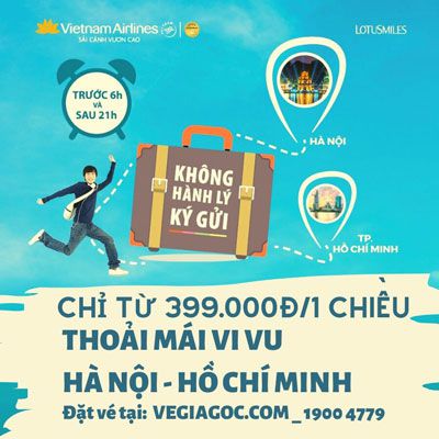 Bay Hà Nội Hồ Chí Minh chỉ với 399k từ Vietnam Airlines 