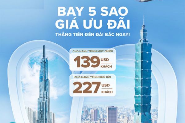 Bay STARLUX Airlines từ TP.HCM đến Đài Bắc ưu đãi hấp dẫn chỉ từ 139 USD