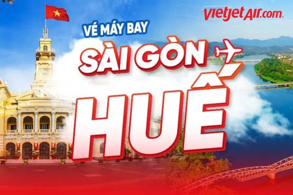 Bay TP. Hồ Chí Minh – Huế sau Tết với VietJet Air chỉ từ 89k