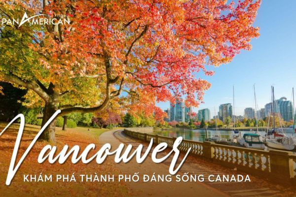 Bay Từ Hà Nội Đến Vancouver Với Giá Tốt Nhất