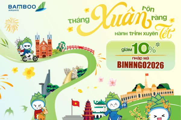 Bay xuy&ecirc;n Tết rộn r&agrave;ng &ndash; Bamboo Airways giảm ngay 10% gi&aacute; v&eacute;