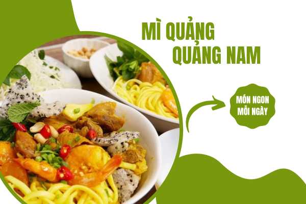 Cách Làm Mì Quảng Truyền Thống ngon bất ngờ