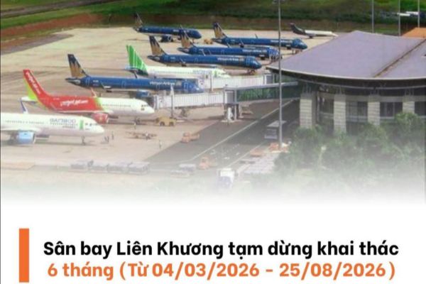 Cập nhật kế hoạch khai thác tại sân bay Liên Khương (Đà Lạt) từ ngày 04/03/2026