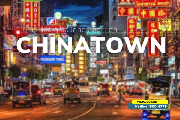 Cung Đường Yaowarat Nhộn Nhịp Tại China Town Bangkok