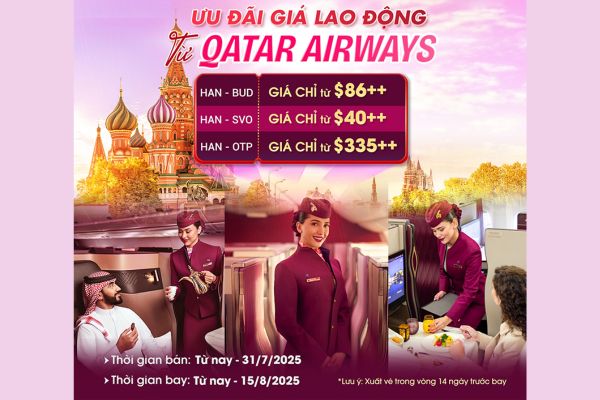 Cơ hội bay châu Âu giá cực rẻ cùng Qatar Airways – chỉ từ 40 USD