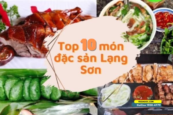 10 món đặc sản Lạng Sơn ngon nức tiếng đáng thử nhất