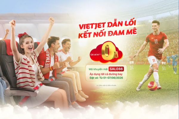 Đại Tiệc Khuyến M&atilde;i 6/6 Vietjet: Săn V&eacute; Eco Gi&aacute; Từ 0 Đồng