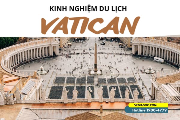 Đất Nước Vatican – Nhỏ Nhưng Quyền Lực Nhất Thế Giới
