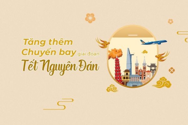 Đặt Vé Máy Bay Ngày 26 Tết Hành Khách Không Thể Bỏ Qua