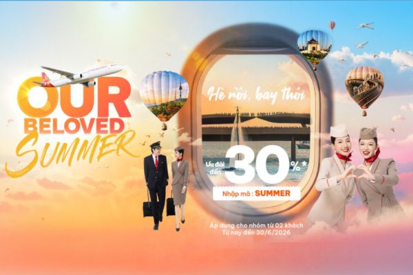 Đặt v&eacute; nh&oacute;m m&ugrave;a h&egrave; &ndash; Nhận ngay ưu đ&atilde;i hấp dẫn đến 30%