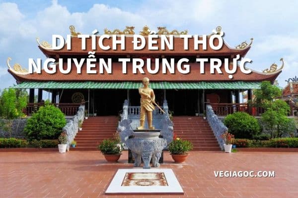 Di tích lịch sử đền thờ Nguyễn Trung Trực