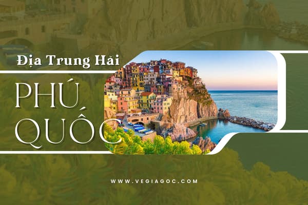 Địa Trung Hải Phú Quốc