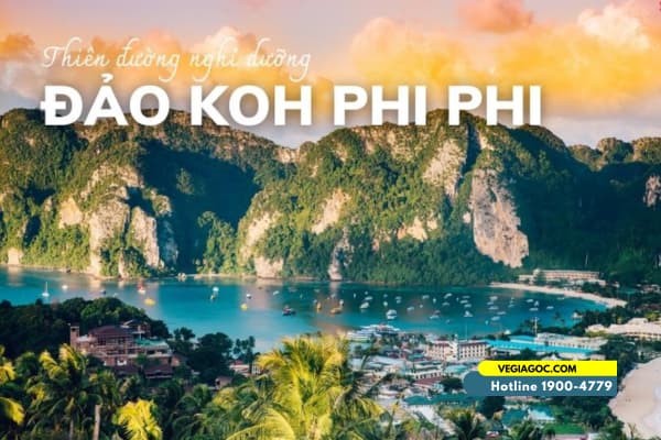 Tổng Hợp Kinh Nghiệm Du Lịch Đảo Koh Phi Phi Cực Chi Tiết Nhất