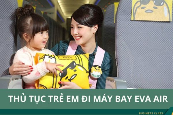 EVA Airways hành trình an toàn cùng trẻ nhỏ và trẻ sơ sinh