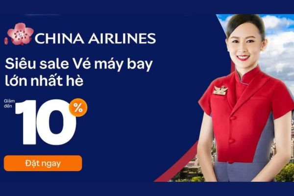 Giá Vé Máy Bay Hè 2024 Cùng China Airlines
