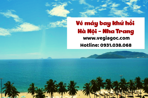 Giá vé máy bay khứ hồi Hà Nội đi Nha Trang