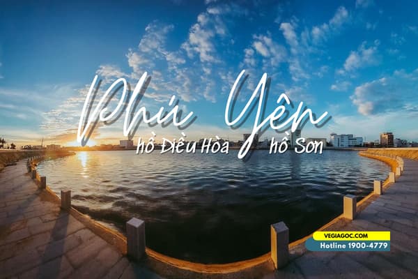 Hồ Điều Hòa điểm check in ấn tượng ở Phú Yên