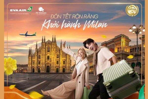 Khởi Hành Đón Tết Milan Cùng EVA AIR – Vé Bay Siêu Ưu Đãi