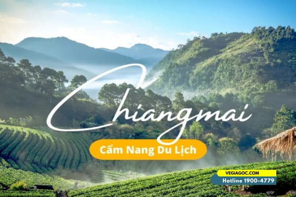 Kinh Nghiệm Đi Du Lịch Chiang Mai Tự Tức Từ A Đến Z