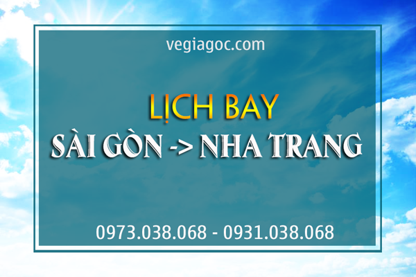 Lịch bay Sài Gòn Nha Trang