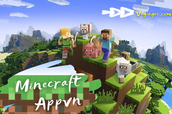 Minecraft Appvn trò chơi thú vị nhất Thế Giới