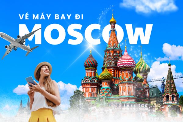 Mở bán vé ưu đãi cho đường bay thẳng Hà Nội Moscow