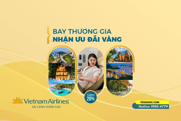 Mua sớm giá tốt ưu đãi vàng hạng Thương Gia cùng Vietnam Airlines
