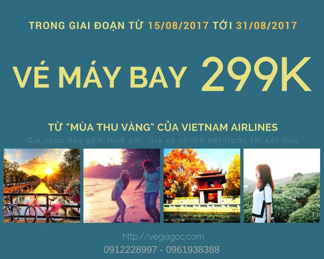 Khuyến mãi vé máy bay 299k từ mùa thu vàng vietnam airlines