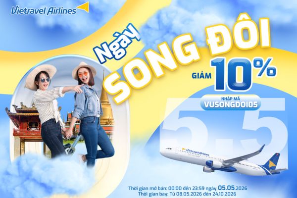 Ng&agrave;y đẹp săn v&eacute; rẻ: Vietravel Airlines tung ưu đ&atilde;i 10% cực hấp dẫn
