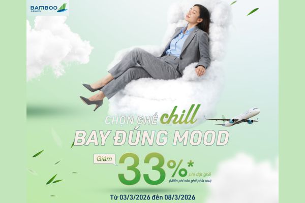 Ngày đôi 3/3: Săn deal đôi – Ưu đãi đến 33% khi chọn ghế yêu thích