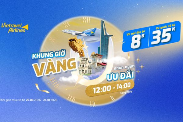 Săn khung giờ vàng, mở lối hành trình tiết kiệm cùng Vietravel Airlines