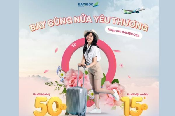 8/3 rực rỡ Săn ngay vé Bamboo Airways giá tốt nhất!