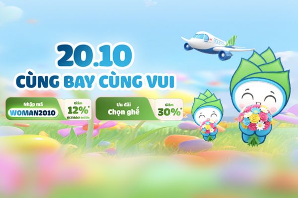 Chào mừng 20-10: Săn vé khuyến mãi cực chất cùng Bamboo Airways