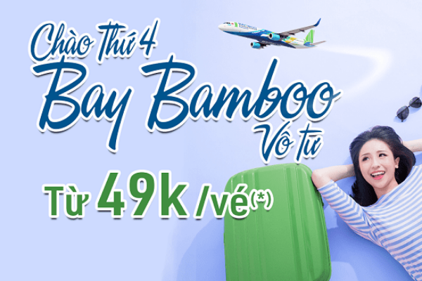 Săn vé máy bay giá rẻ tháng 5 Bamboo Airways