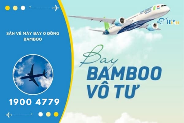 Săn Vé Máy Bay Khuyến Mãi Bamboo Airways