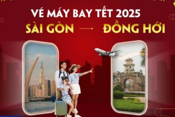 Săn vé máy bay Sài Gòn đi Đồng Hới giá rẻ cho Tết 2025