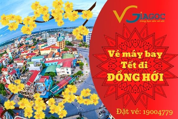 Săn vé máy bay Tết đi Đồng Hới 