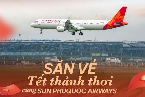 Săn v&eacute; Tết gi&aacute; tốt &ndash; Sun PhuQuoc Airways ưu đ&atilde;i 30% to&agrave;n chặng